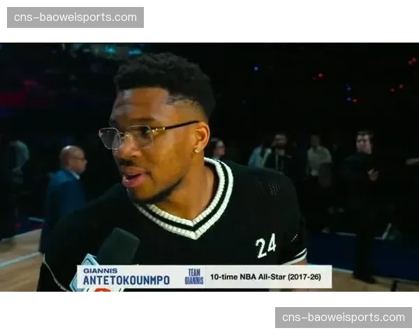 扬尼斯·阿德托昆博专访：谈论担任希腊奥运旗手与卫冕决心